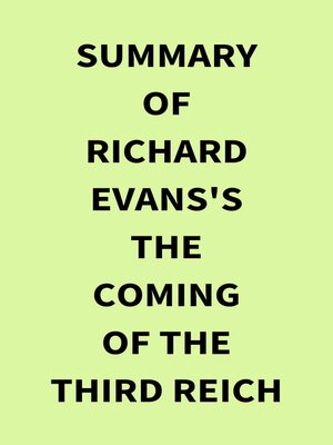 cover image of Summary of Richard Evans's the Coming of the Third Reich